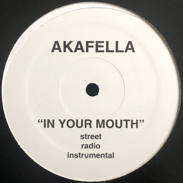 Akafella – In Your Mouth / In The World (1996, Vinyl) - Discogs