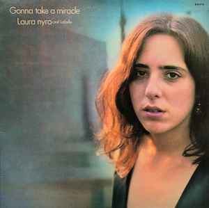 Laura Nyro And LaBelle – Gonna Take A Miracle (1971, Vinyl) - Discogs