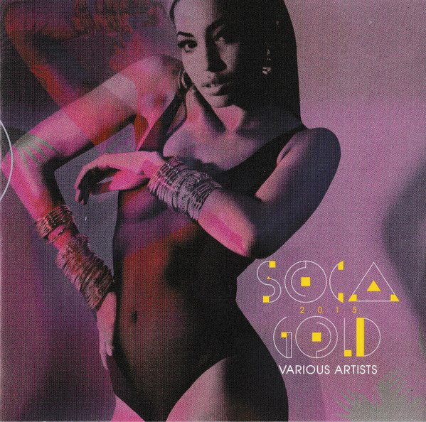 télécharger l'album Various - Soca Gold 2015