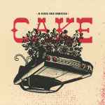 Cake B sides And Rarities 2007 Red Cover Roses Smell CD