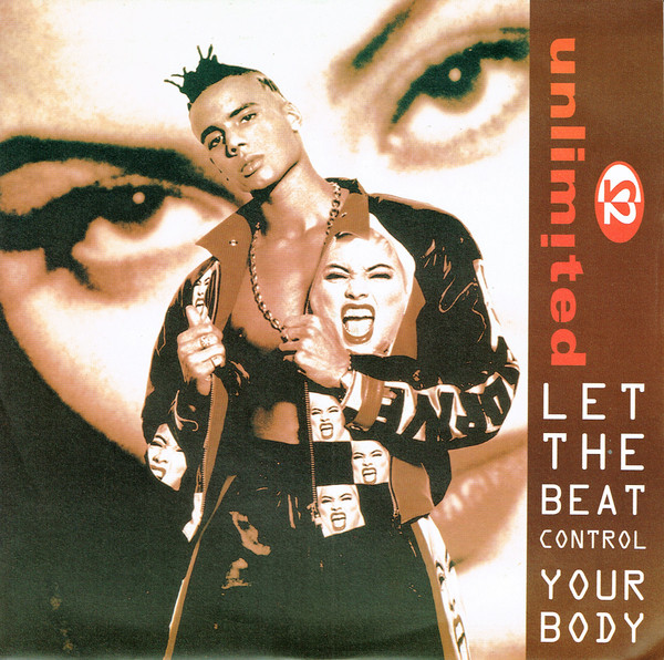 2 Unlimited – Let Your Body Vinyl) - Discogs