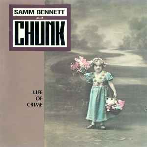 Samm Bennett - Life Of Crime album cover