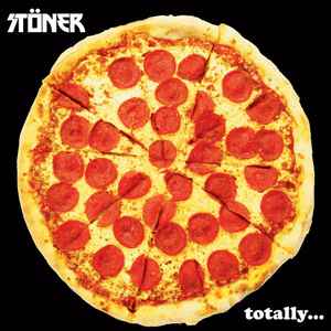 Stöner (13) - Totally... album cover