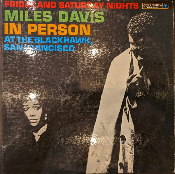 Miles Davis - In Person Friday And Saturday Nights At The