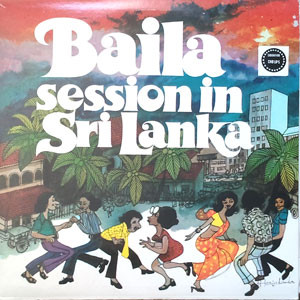 Baila Session In Sri Lanka (1975, Vinyl) - Discogs