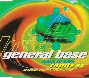 General Base - Base Of Love (Remixes)