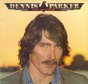 Dennis Parker - Like An Eagle album cover