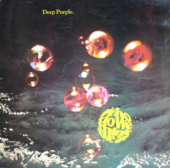 DEEP PURPLE☆Who Do We Think We Are UK Pu - 洋楽