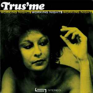 Trusme - Working Night$ album cover