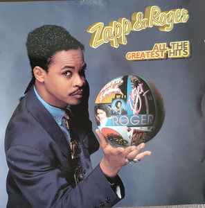 Zapp & Roger – All The Greatest Hits (1993, CD) - Discogs