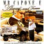 Mr. Capone-E – Always And Forever (2004, CD) - Discogs