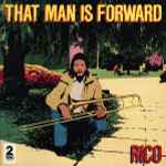 Rico – That Man Is Forward (1981, Vinyl) - Discogs