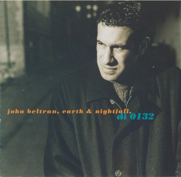 John Beltran – Earth & Nightfall (1995, CD) - Discogs