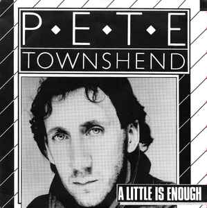 Pete Townshend - A Little Is Enough album cover