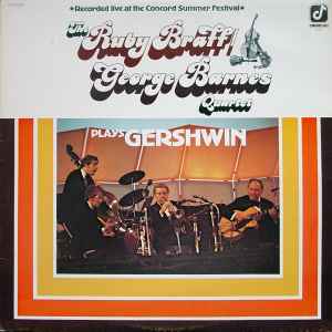 Ruby Braff / George Barnes Quartet - Plays Gershwin album cover