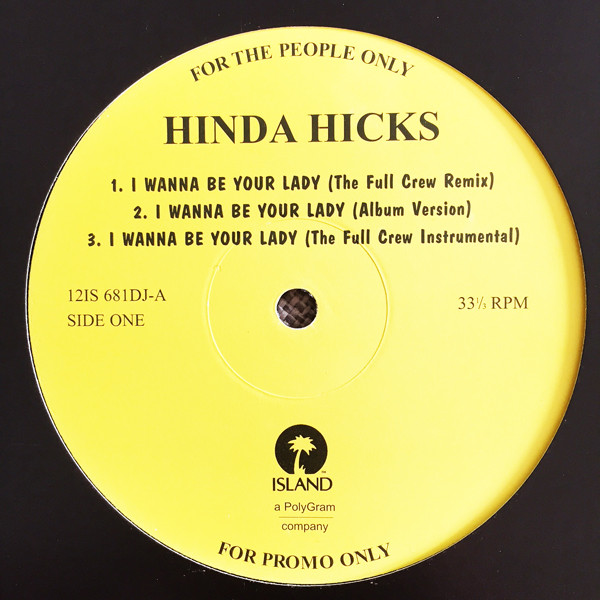 Hinda Hicks – I Wanna Be Your Lady (1997, Vinyl) - Discogs