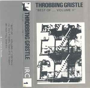 Throbbing Gristle – Best Of. Volume II (1979, C60, Cassette