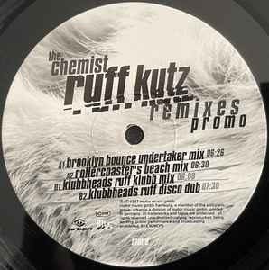 Ruff Kutz Remixes - The Chemist