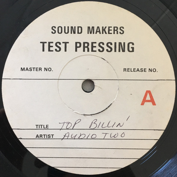 Audio Two – Top Billin (Remixes) (1987, Vinyl) - Discogs