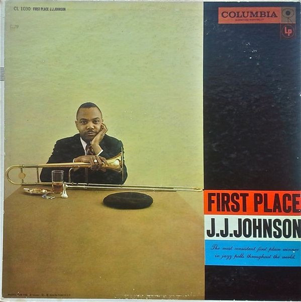 J.J. Johnson - First Place | Releases | Discogs