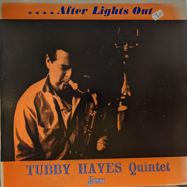 The Tubby Hayes Quintet – After Lights Out (Vinyl) - Discogs