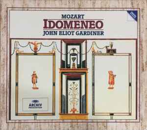Wolfgang Amadeus Mozart - Idomeneo