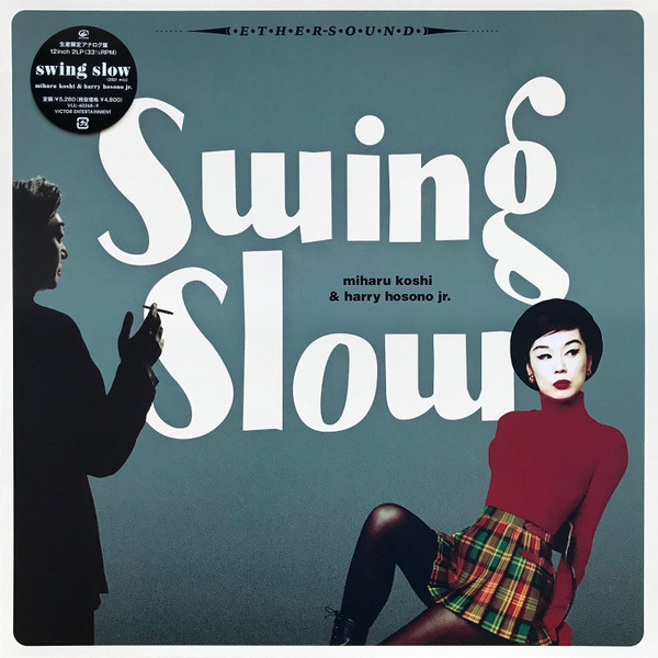 Swing Slow • Miharu Koshi & Harry Hosono Jr. – Swing Slow (2021 
