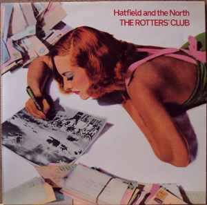 The Rotters' Club - Hatfield And The North