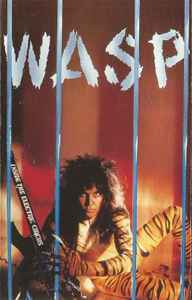 W.A.S.P. – Inside The Electric Circus (1990, Cassette) - Discogs