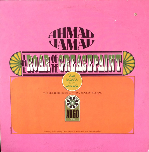Ahmad Jamal – The Roar Of The Greasepaint - The Smell Of The Crowd ...