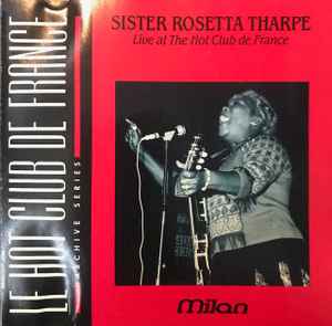 Sister Rosetta Tharpe - Live At The Hot Club de France album cover