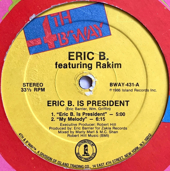 Eric B. Featuring Rakim - Eric B. Is President | Releases | Discogs