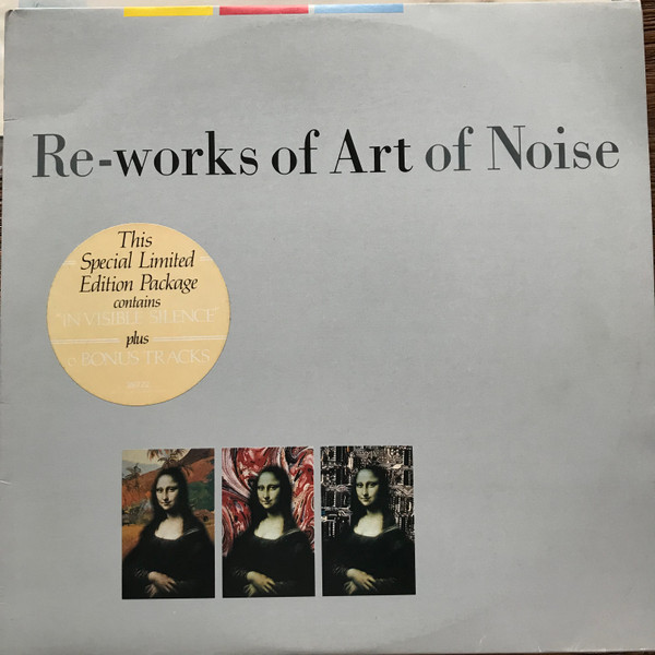 The Art Of Noise – In Visible Silence / Re-Works Of Art Of Noise (1986,  Vinyl) - Discogs