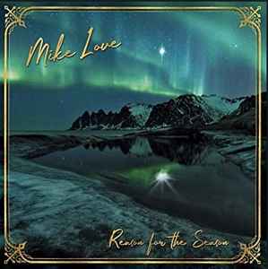 Mike Love - Reason For The Season