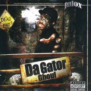 Julox - Da Gator Ghoul album cover