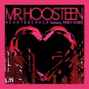 Mr. Hoosteen - Heartbreaker album cover