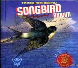 Zion I Kings - Songbird Riddim album cover