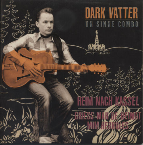 descargar álbum Dark Vatter Un Sinne Combo - Heim Nach Kassel