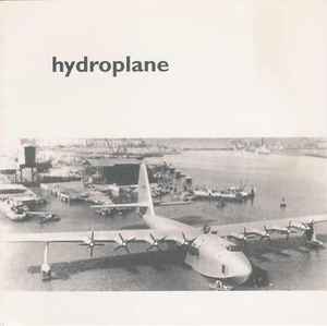Hydroplane - When I Was Howard Hughes album cover