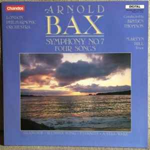 Arnold Bax - Symphony No. 7 / Four Songs album cover