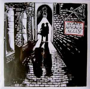 Heart Attack Alley - The Way To A Mans Heart Is Through His Chest album cover