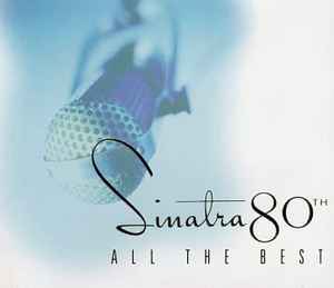 Frank Sinatra - Sinatra 80th All The Best album cover