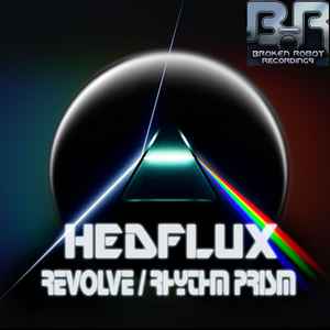 Hedflux - Revolve / Rhythm Prism album cover