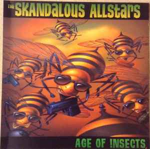 The Skandalous All-Stars - Age Of Insects album cover
