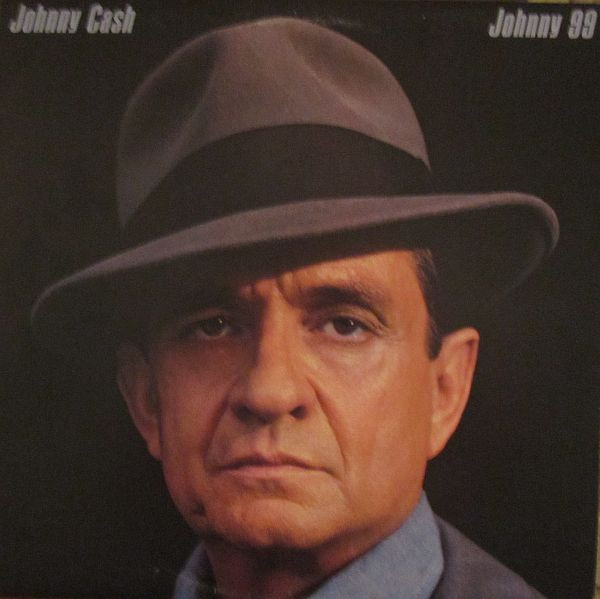 Johnny Cash – Johnny 99 (1983, Vinyl) - Discogs