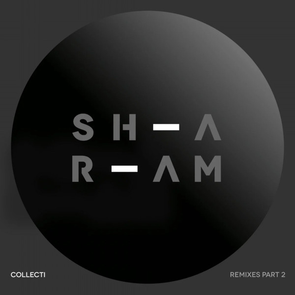 lataa albumi Sharam - Collecti Remixes Part 2