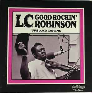 L.C. Robinson - Ups And Downs