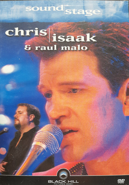 Chris Isaak & Raul Malo - Sound Stage | Releases | Discogs