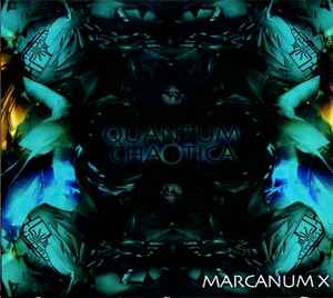 Marcanum X - Quantum Chaotica album cover