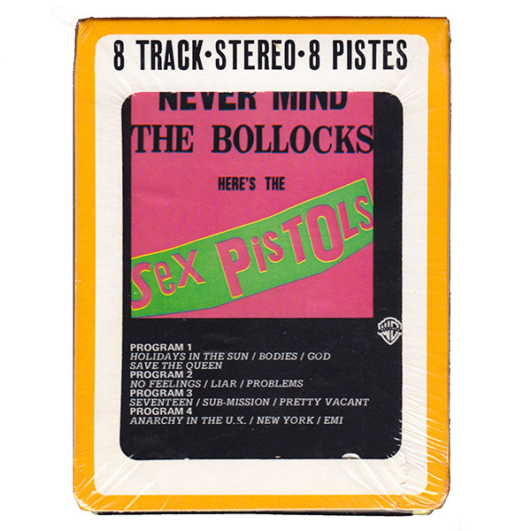 Sex Pistols Never Mind The Bollocks Here S The Sex Pistols 1977 8 Track Cartridge Discogs